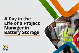 A Day in the Life of a Project Manager in Battery Storage